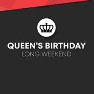 Queen's Birthday Long Week